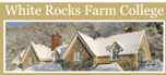 White Rocks Farm College